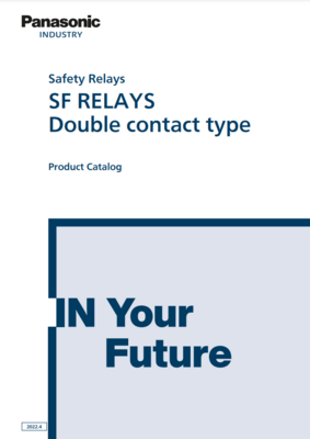 PANASONIC SF RELAYS: DOUBLE CONTACT TYPE CATALOG SF SERIES: RELAYS DOUBLE CONTACT TYPE